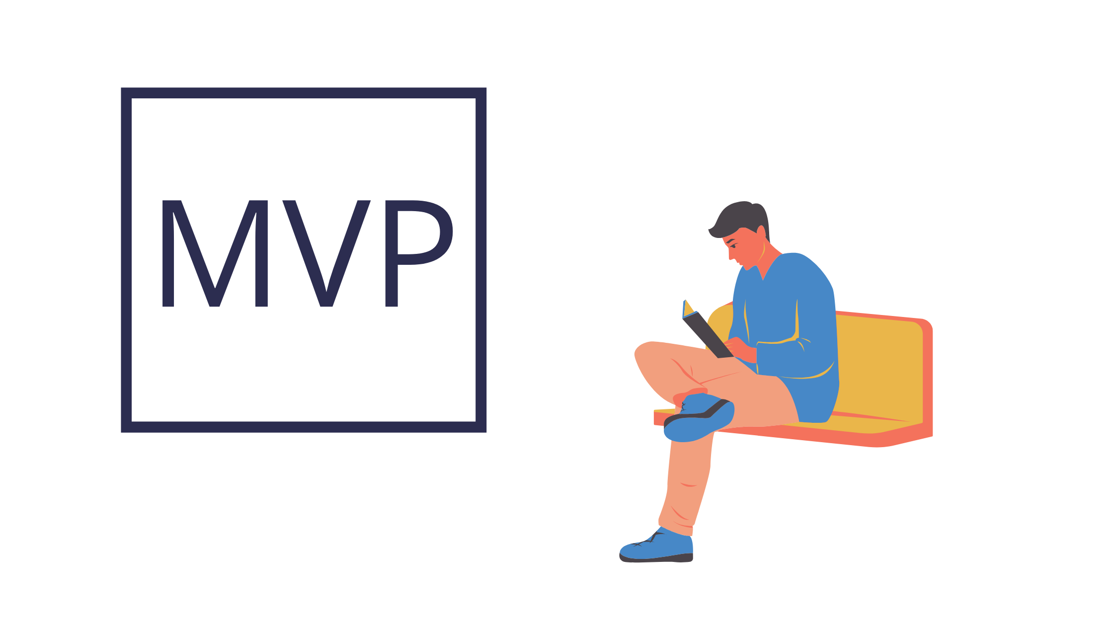 how to build a minimum viable product - what does mvp mean